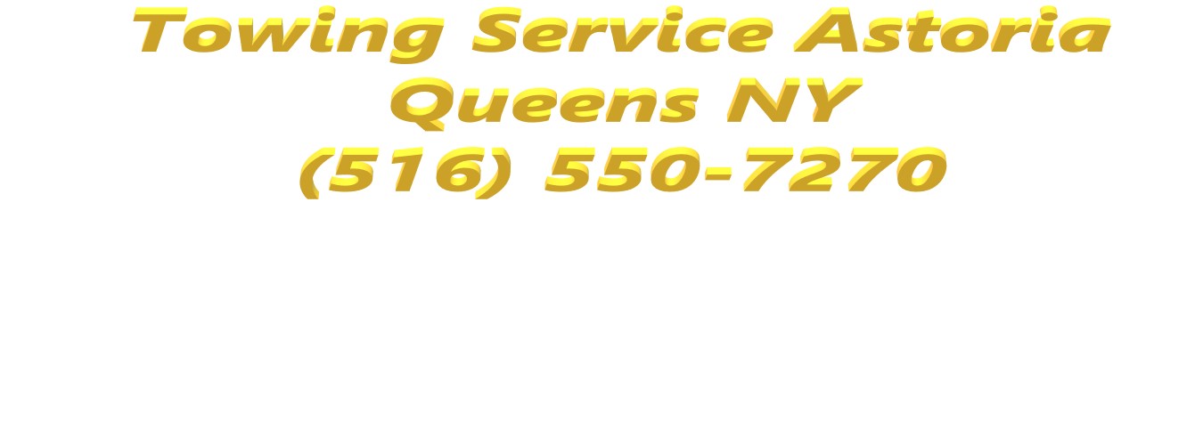 Towing In Astoria Queens NY